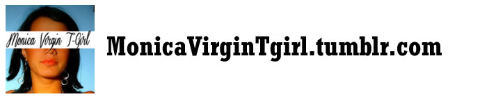 Monica Virgin Tgirl tumblr banner